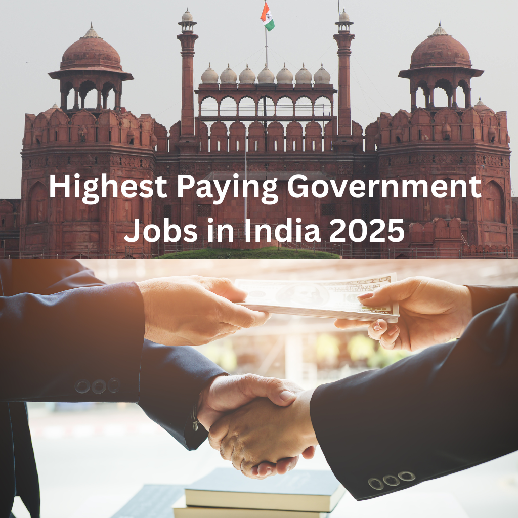 Highest Paying Government Jobs in India 2025